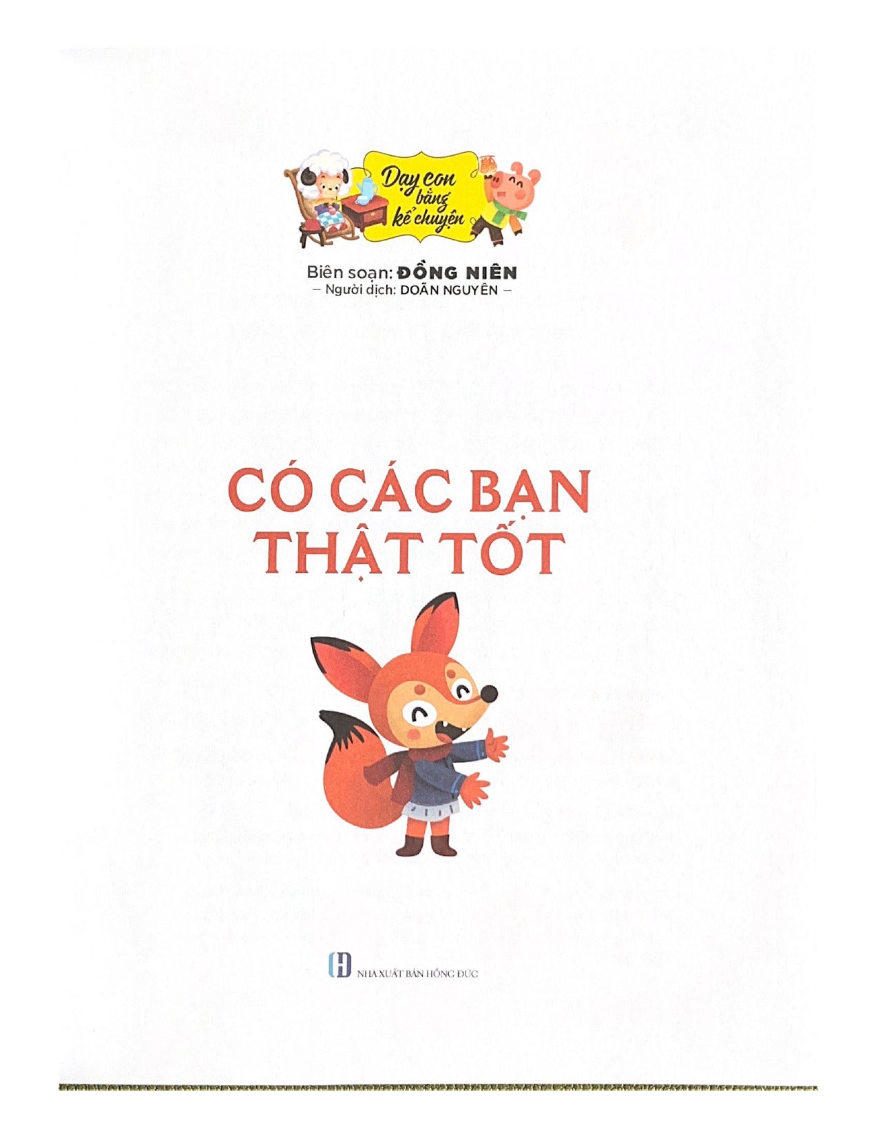 Dạy Con Bằng Kể Chuyện - Có Các Bạn Thật Tốt - Vanlangbooks