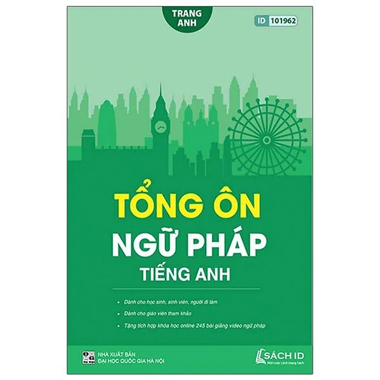 Sách Tổng ôn ngữ pháp Tiếng Anh cô Trang Anh- Sách luyện thi THPT Quốc gia môn tiếng anh