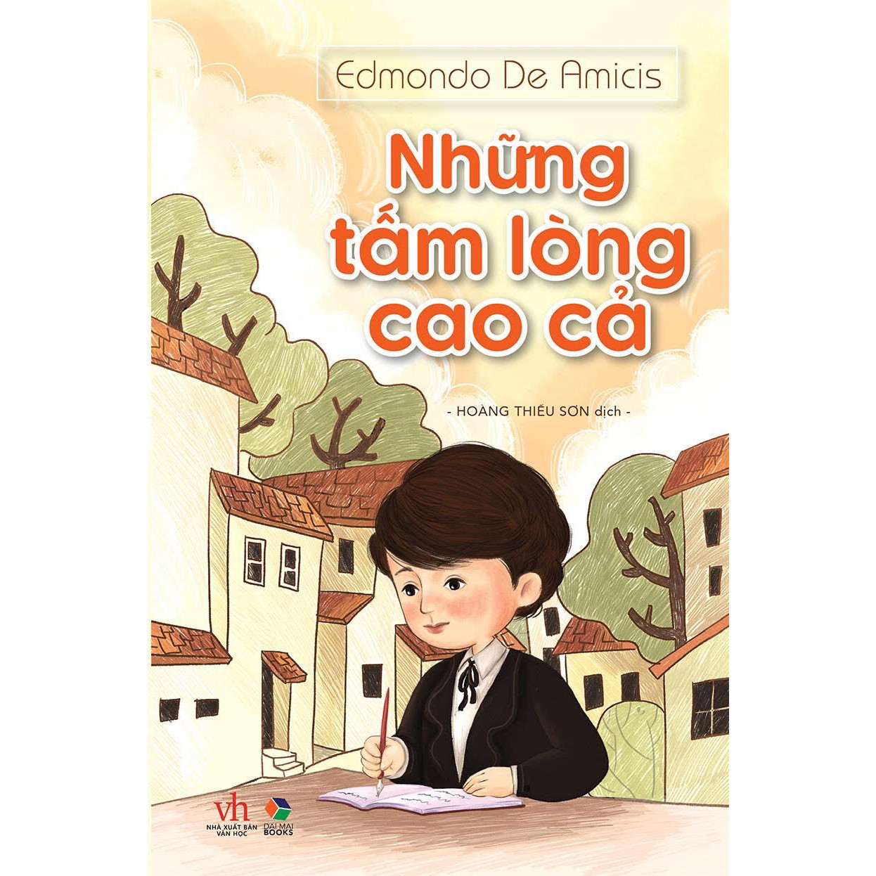 Những Tấm Lòng Cao Cả Bìa Mềm Bản Đặc Biệt