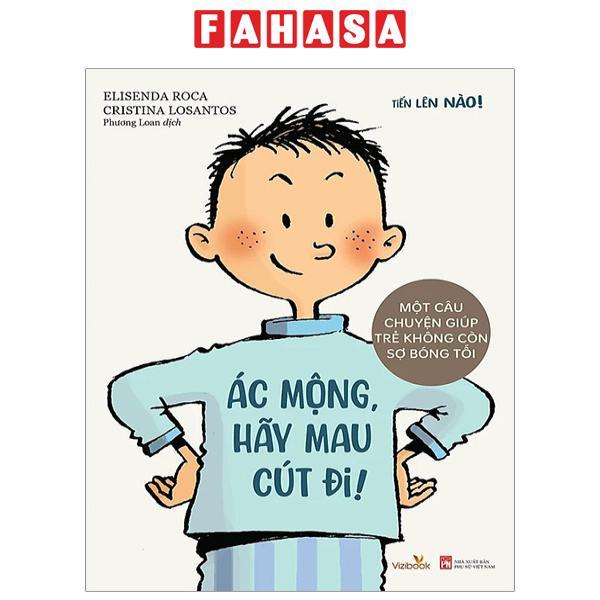 Tiến Lên Nào - Ác Mộng, Hãy Mau Cút Đi! - Một Câu Chuyện Giúp Trẻ Không Còn Sợ Bóng Tối