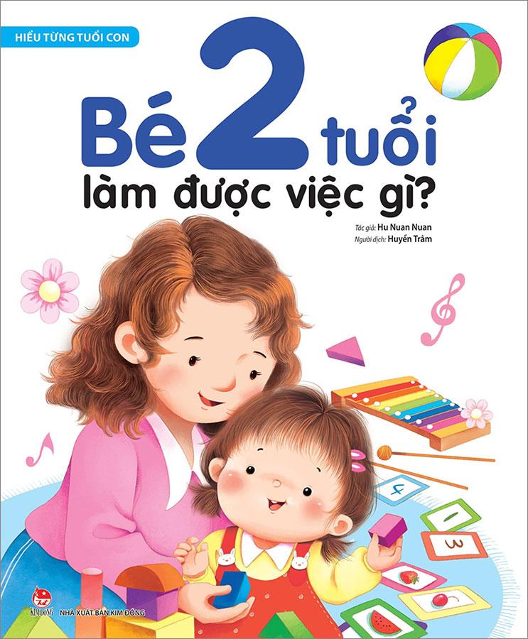 Hiểu Từng Tuổi Con - Bé 2 Tuổi Làm Được Việc Gì?