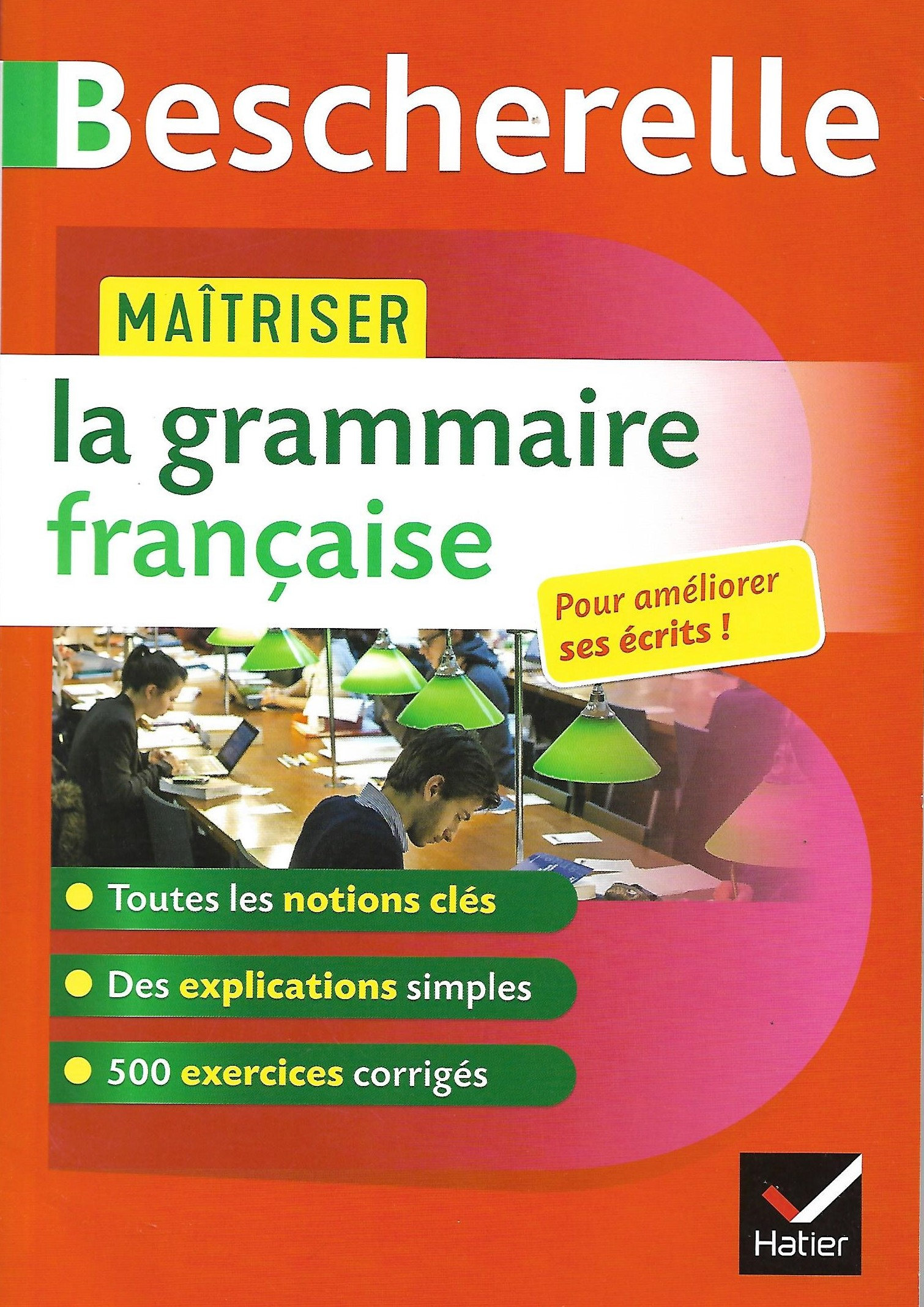 Sách luyện kĩ năng tiếng Pháp - Maitriser La Grammaire Francaise - Un Ouvrage D'Entrainement Bescherelle