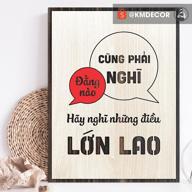 tranh truyền động lực mẫu câu "Đằng nào cũng phải nghĩ hãy nghĩ những điều lớn lao