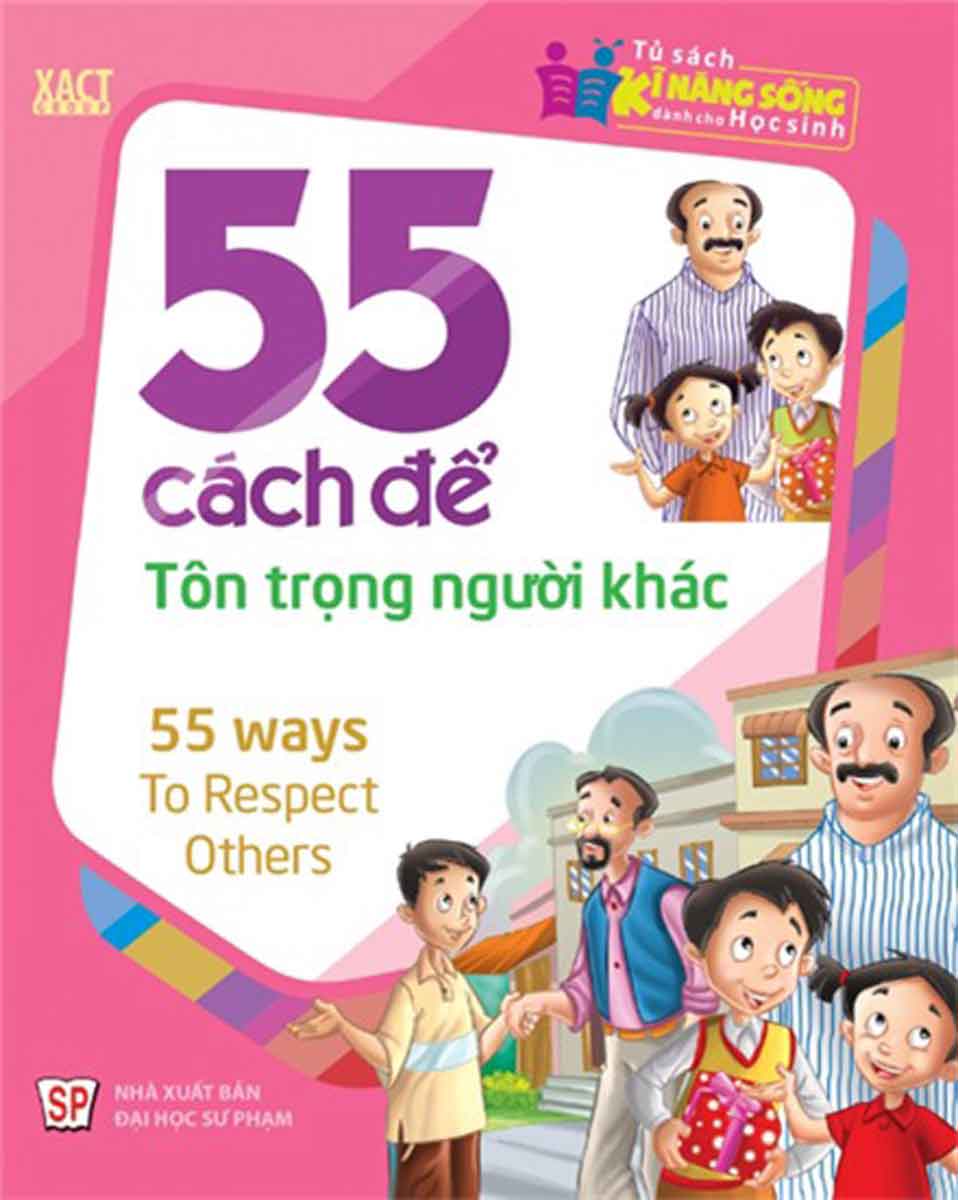 55 Cách Để Tôn Trọng Người Khác_ML