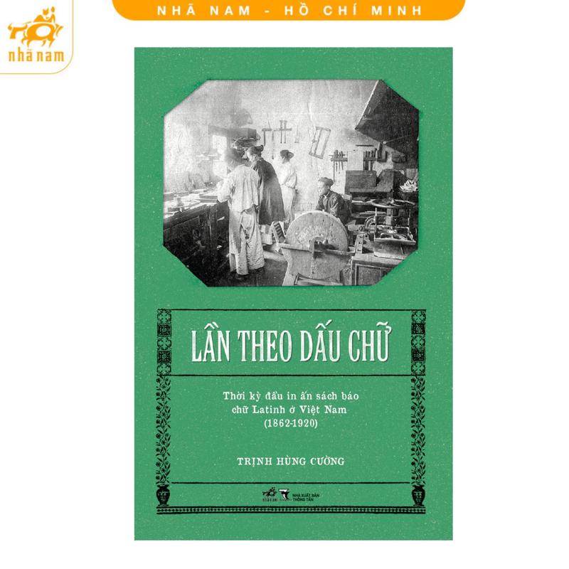 Sách - Lần theo dấu chữ (Nhã Nam HCM)