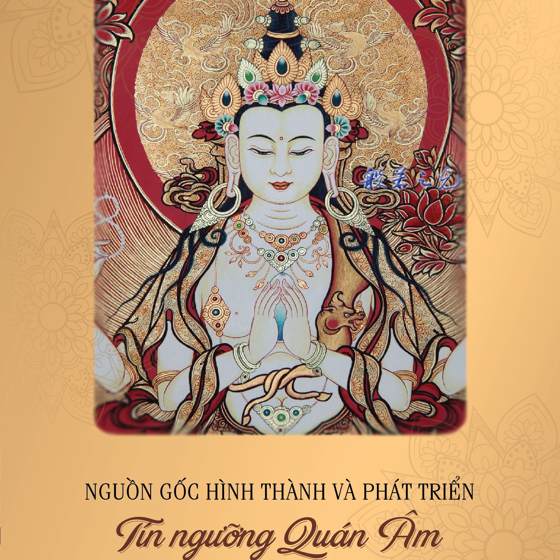 Sách - Nguồn gốc hình thành và phát triển Tín ngưỡng Quán Âm