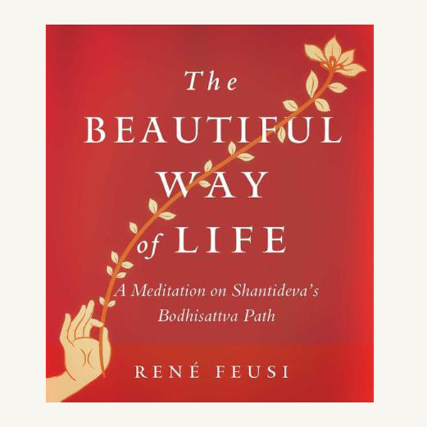 The Beautiful Way Of Life