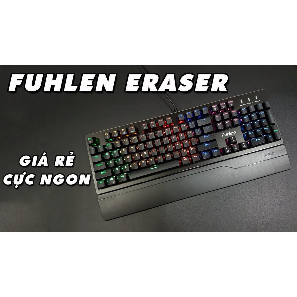 Bàn phím cơ Gaming Fuhlen Eraser - Fuhlen E - Led Rainbow - Hàng chính hãng