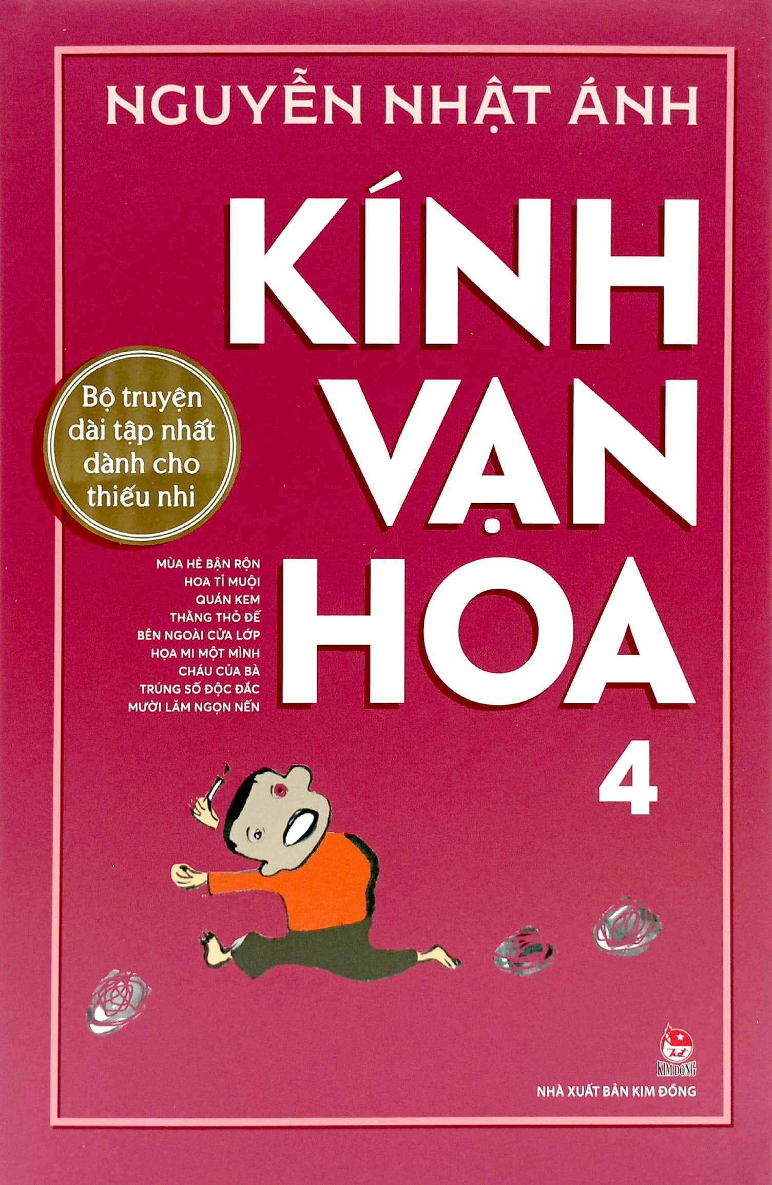 Kính Vạn Hoa - 4 - Phiên Bản Kỉ niệm 65 năm NXB Kim Đồng