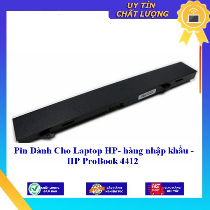 Pin dùng cho Laptop HP ProBook 4412 - Hàng Nhập Khẩu  MIBAT469