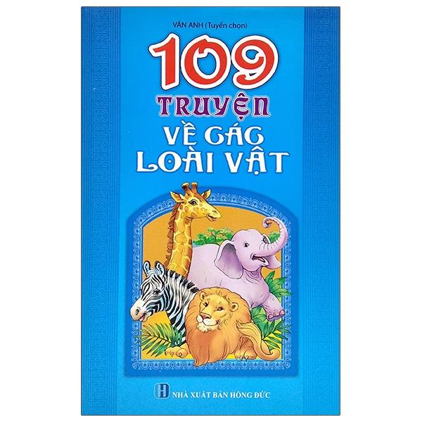 109 Truyện Về Các Loài Vật (Tái Bản)