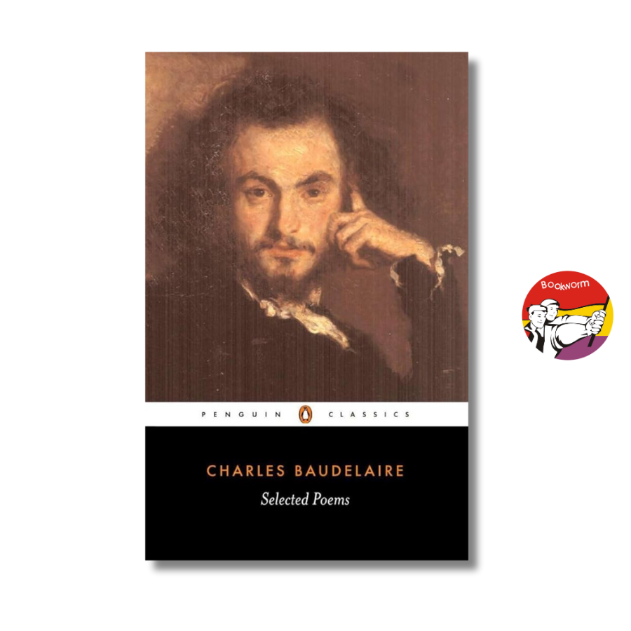 Sách - Charles Baudelaire: Selected Poems | Classics / Poetry / Tuyển tập thơ Ngoại văn Kinh điển