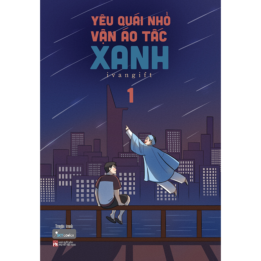 Yêu Quái Nhỏ Vận Áo Tấc Xanh – Tập 1 (Tái Bản )