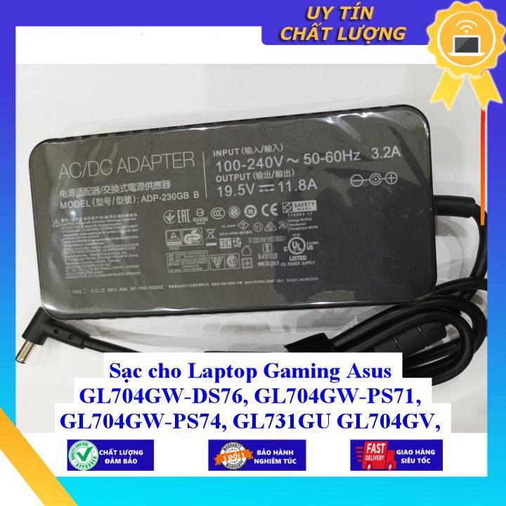 Sạc cho Laptop Gaming Asus GL704GW-DS76 GL704GW-PS71 GL704GW-PS74 GL731GU GL704GV GL704GV-DS74 - 230W - Hàng chính hãng  MIAC1473