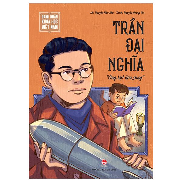 Sách - Danh Nhân Khoa Học Việt Nam - Trần Đại Nghĩa