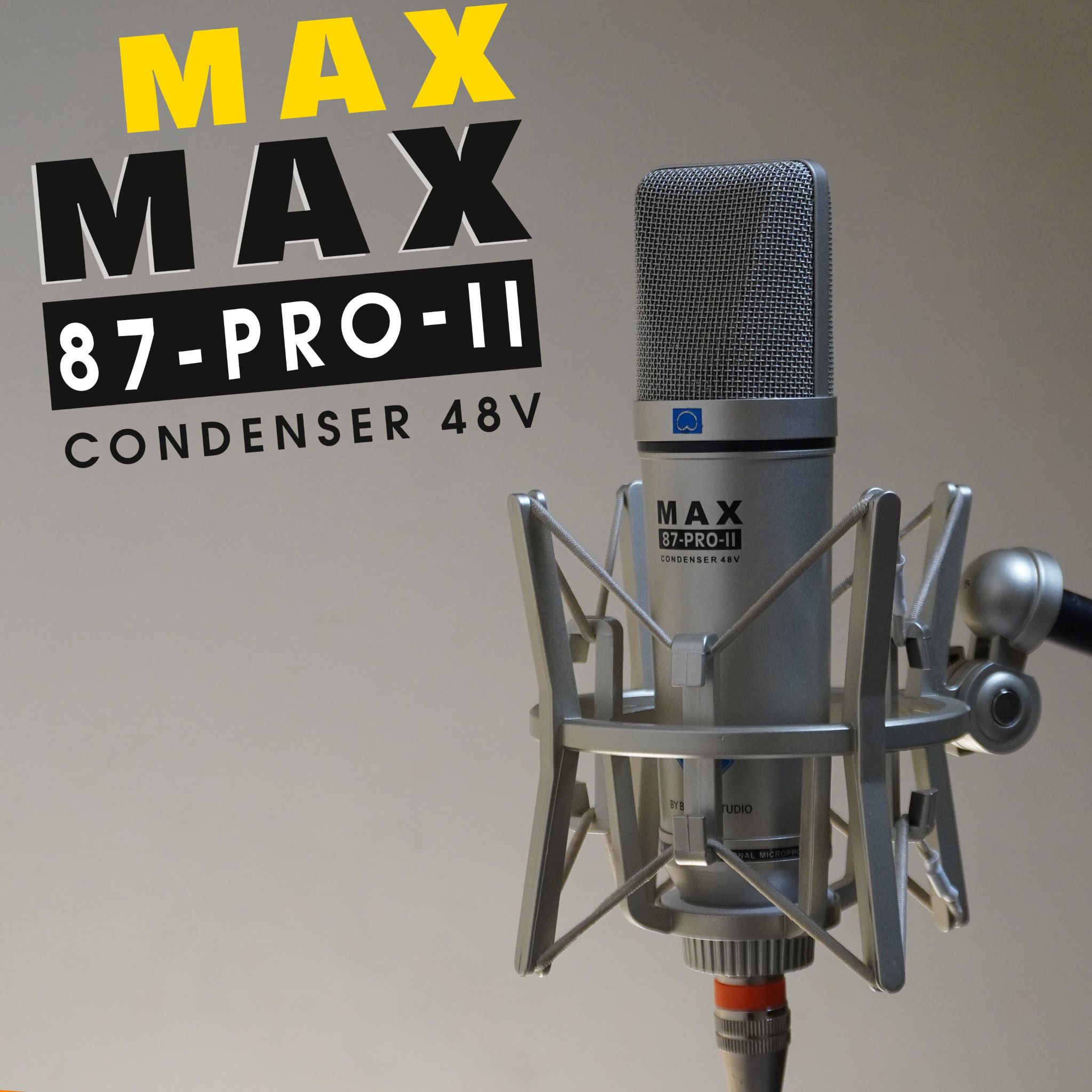Mic thu âm Max 87-Pro-II - Micro 48V thu âm chuyên nghiệp - Condenser microphone - Dùng cho phòng thu, livestream, karaoke online - Tương thích nhiều loại soundcard, mixer - Thiết kế tinh tế, sang trọng - Hàng nhập khẩu