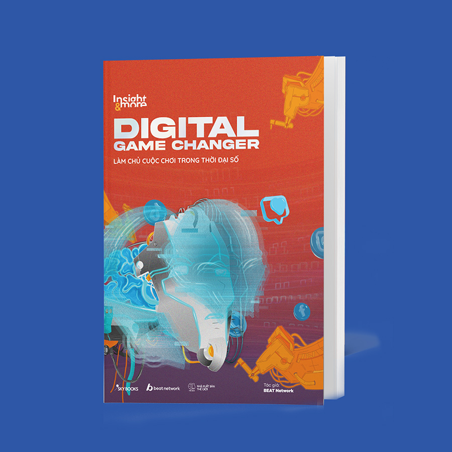 Insight & More Digital Game Changer - Làm Chủ Cuộc Chơi Trong Thời Đại Số