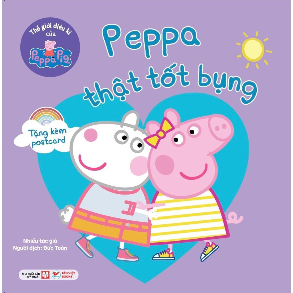 Sách - Truyện Tranh Thế Giới Diệu Kì Của Peppa Pig - Peppa Thật Tốt Bụng - Tân Việt Books