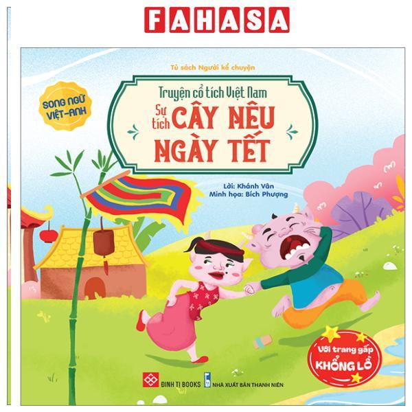 Sách - Truyện Cổ Tích Việt Nam - Sự Tích Cây Nêu Ngày Tết - Song Ngữ Việt-Anh