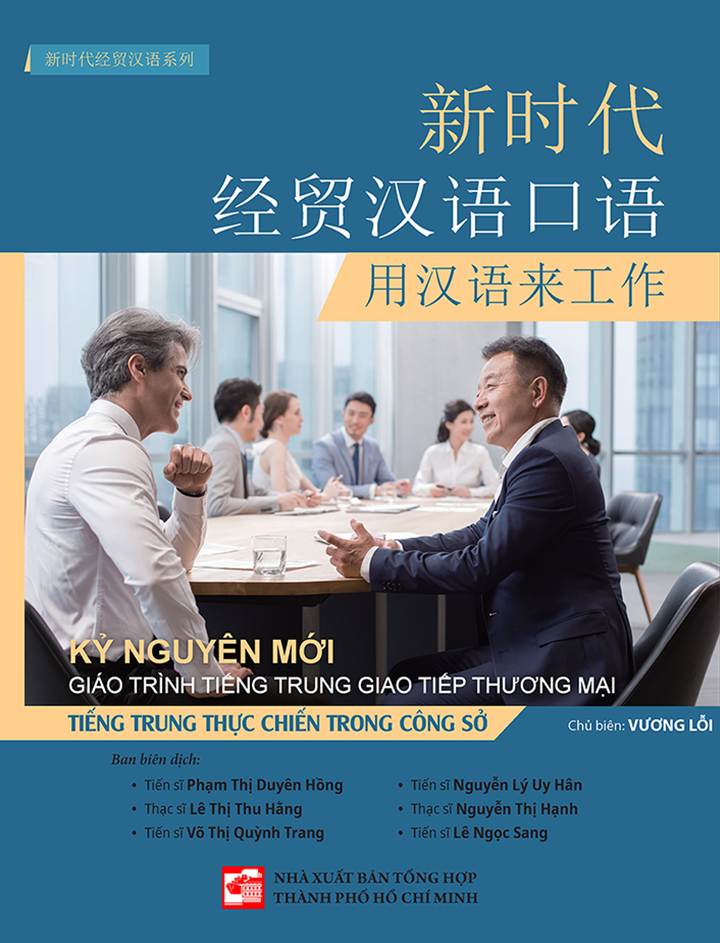 Sách - Kỷ Nguyên Mới - Giáo Trình Tiếng Trung Giao Tiếp Thương Mại - Tiếng Trung Thực Chiến Trong Công Sở