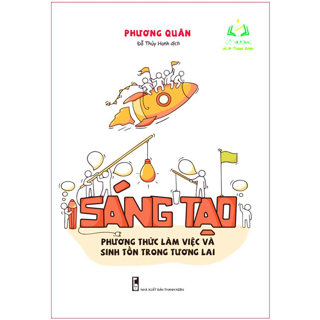 Sách- Sáng Tạo - Phương Thức Làm Việc Và Sinh Tồn trong Tương Lai