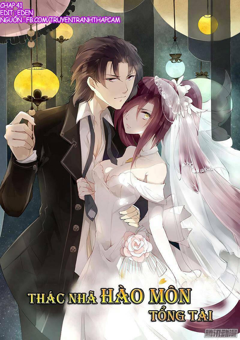thác nhạ hào môn tổng tài chapter 41 1