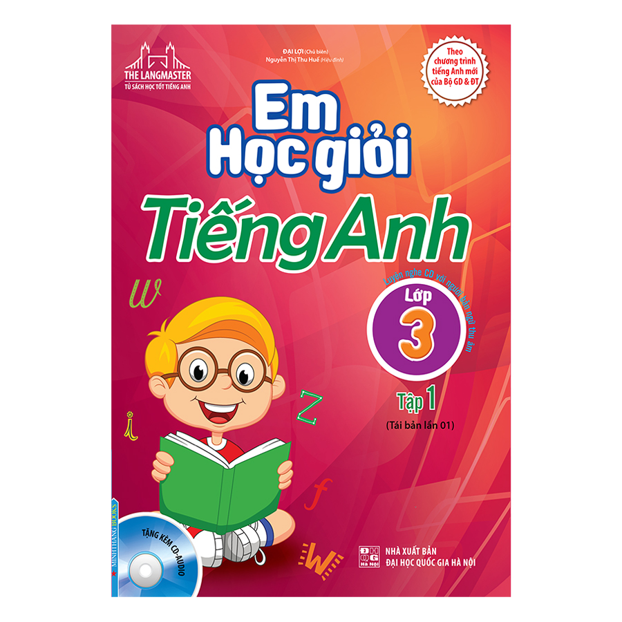 Em Học Giỏi Tiếng Anh Lớp 3 Tập 1 - Kèm Đĩa CD (Tái Bản)