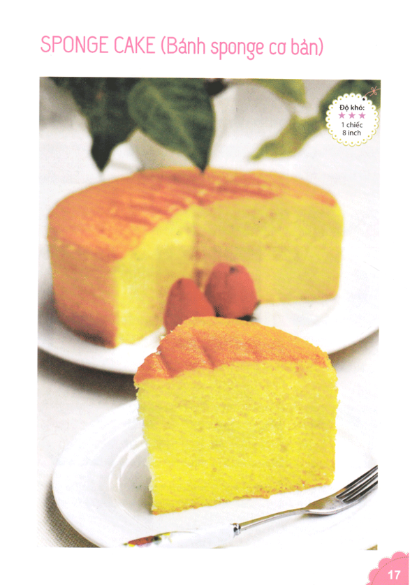 Kỹ Thuật Làm Bánh Ngọt - Ngẫu Hứng Cùng Cake (Tái Bản)