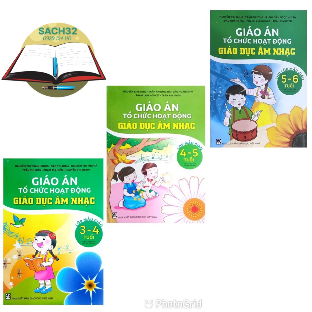Combo Giáo án Tổ chức hoạt động Giáo Dục Âm Nhạc -Lớp MG 3-4t+4-5t+ 5-6t