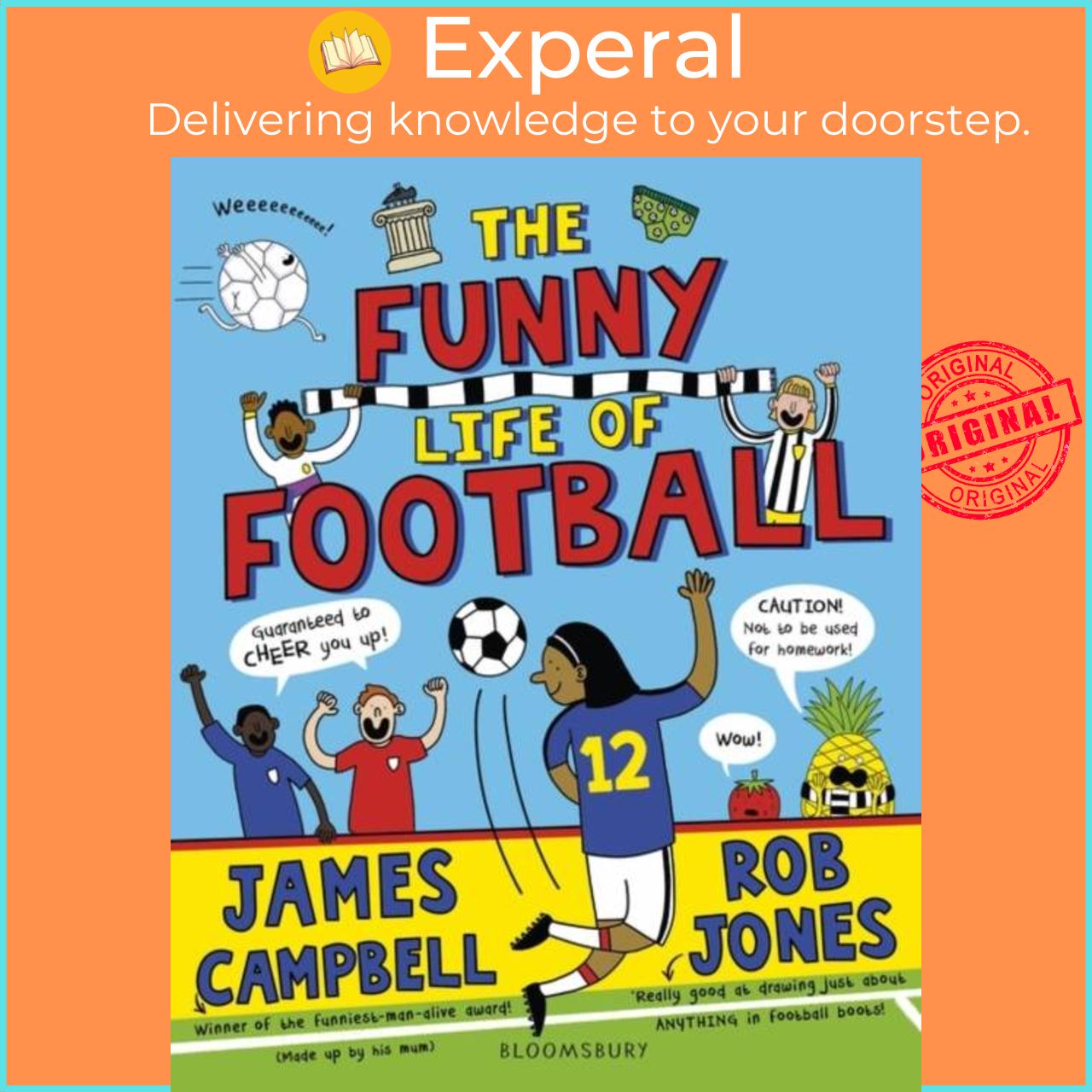 Sách - The Funny Life of Football - WINNER of The Sunday Times Children's Sports Bo by Rob Jones (UK edition, paperback)