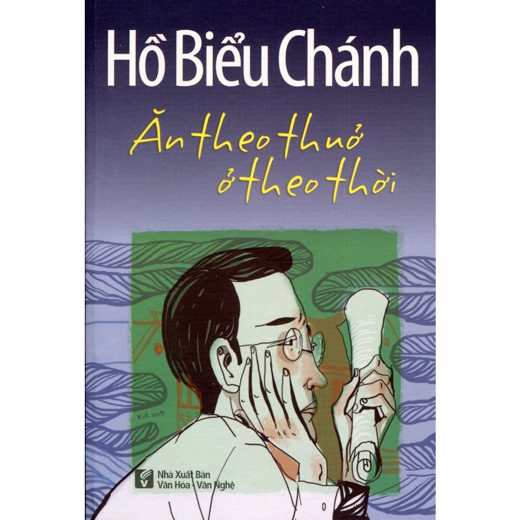 Hồ Biểu Chánh - Ăn theo thưở ở theo thời