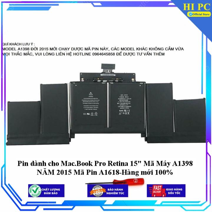 Pin dành cho Mac.Book Pro Retina 15" Mã Máy A1398 NĂM 2015 Mã Pin A1618 - Hàng Nhập Khẩu