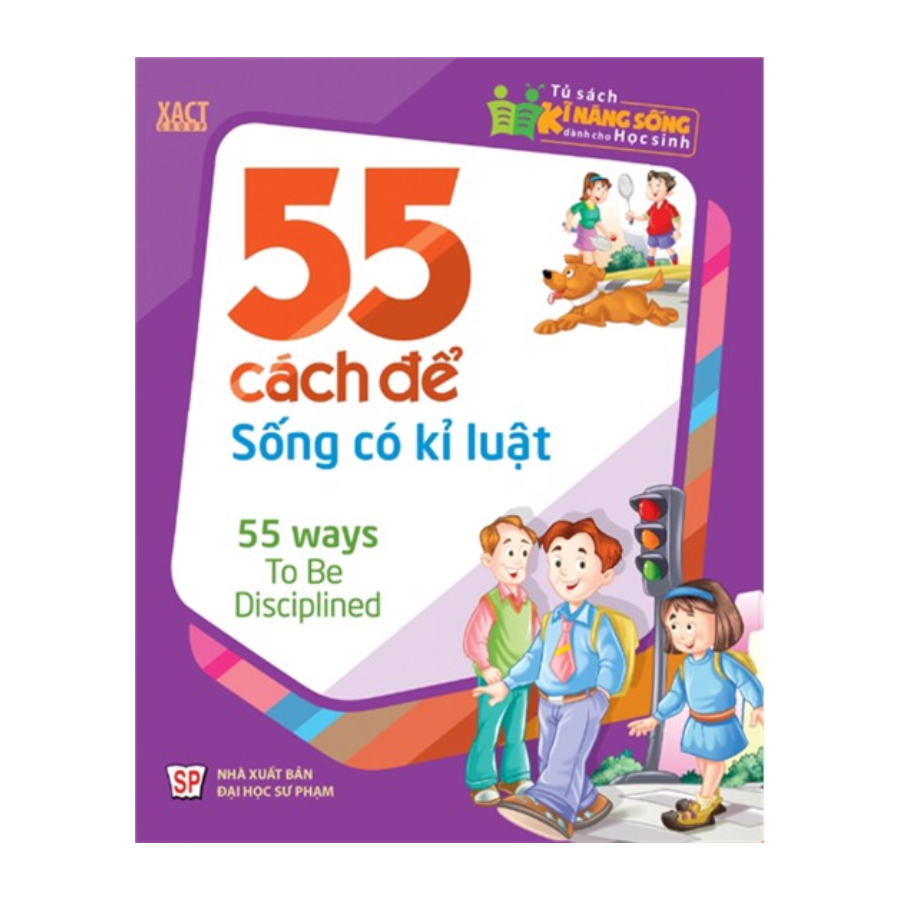 Tủ Sách Kỹ Năng Sống Dành Cho Học Sinh - 55 Cách Để Sống Có Kỉ Luật
