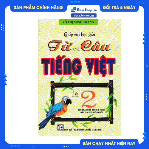 Hình ảnh Giúp Em Học Giỏi Từ Và Câu Tiếng Việt Lớp 2 -HA (Theo Chương Trình Giáo Dục Phổ Thông Mới) 