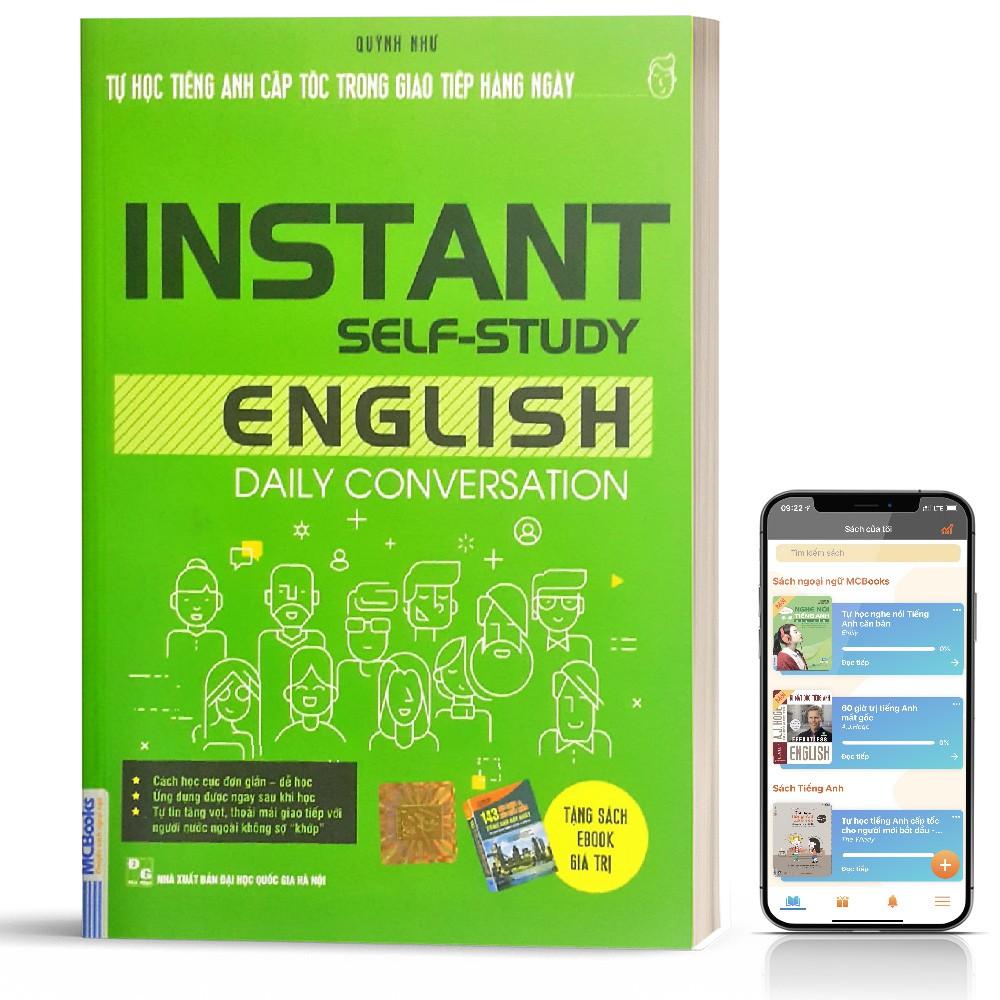 Sách - Tự Học Tiếng Anh Cấp Tốc Trong Giao Tiếp Hàng Ngày - Instant Self-Study English Daily Conversation ( tặng kèm bookmark sáng tạo )