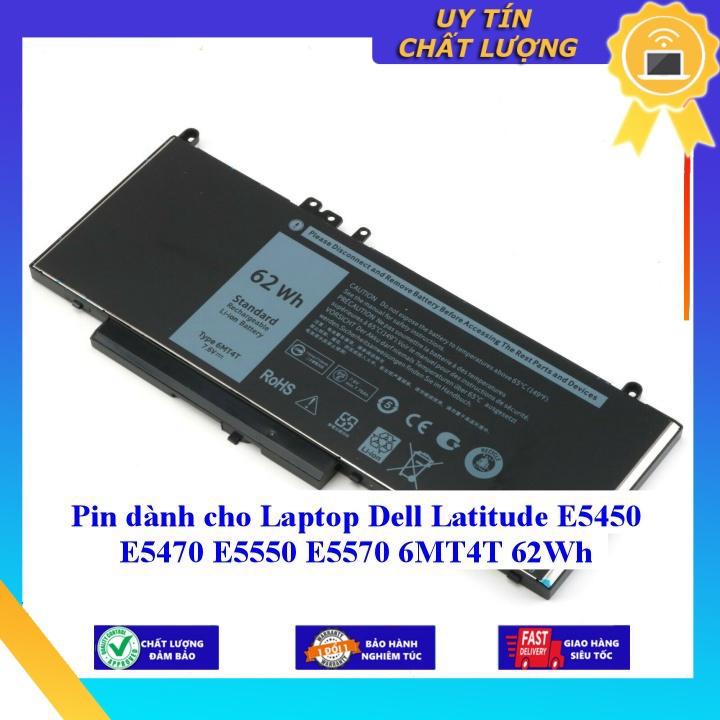 Pin dùng cho Laptop Dell Latitude E5450 E5470 E5550 E5570 6MT4T 62Wh - Hàng chính hãng  MIBAT1385