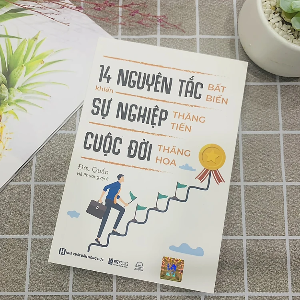 Sách - 14 nguyên tắc bất biến khiến sự nghiệp thăng tiến cuộc đời thăng hoa - MCBooks