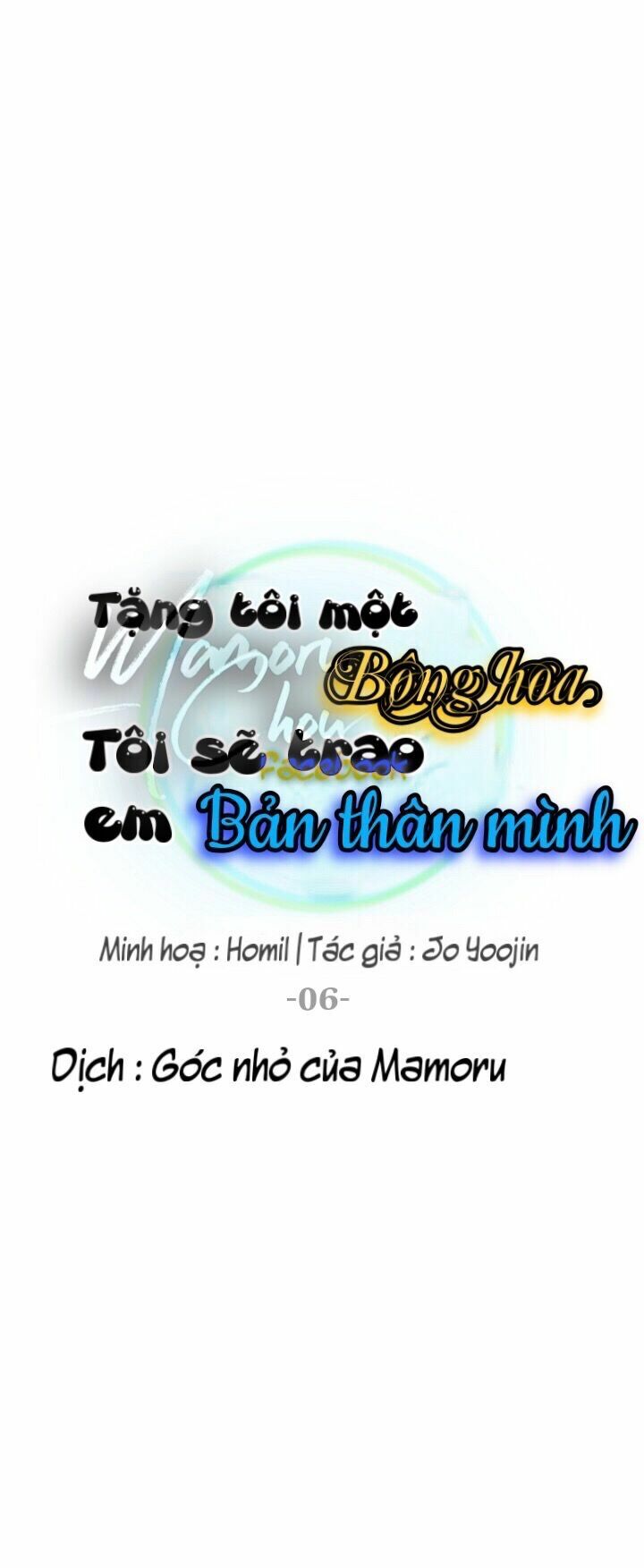 Tặng Tôi Một Đóa Hoa, Tôi Sẽ Trao Em Bản Thân Mình chapter 6 - Trang 9