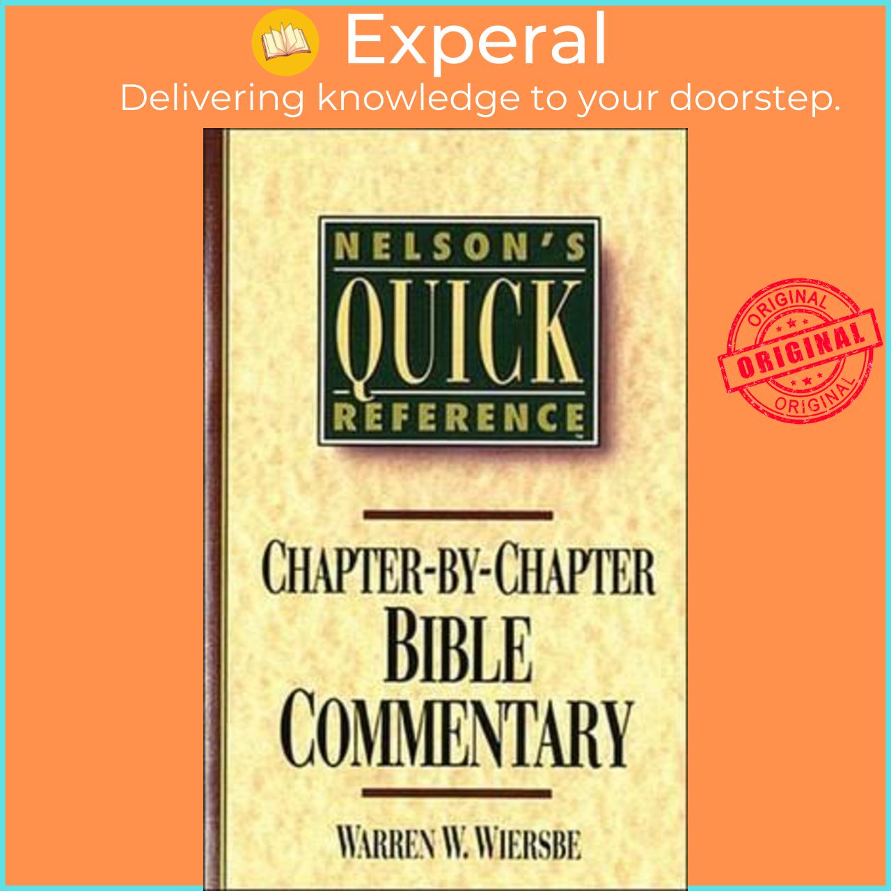 Hình ảnh Sách - Nelson's Quick Reference Chapter-by-Chapter Bible Commentary : Nelso by Warren W. Wiersbe (US edition, paperback)