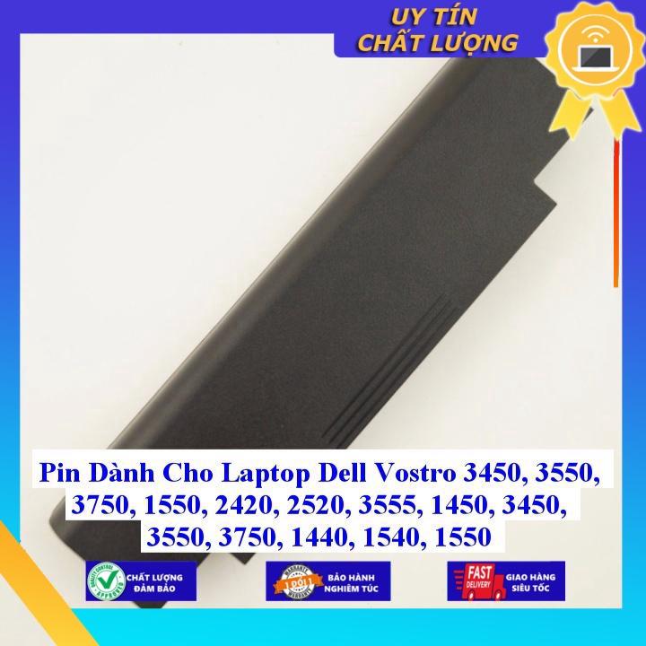 Pin dùng cho Laptop Dell Vostro 3450 3550 3750 1550 2420 2520 3555 1450 3450 3550 3750 1440 1540 1550 - Hàng Nhập Khẩu MIBAT943