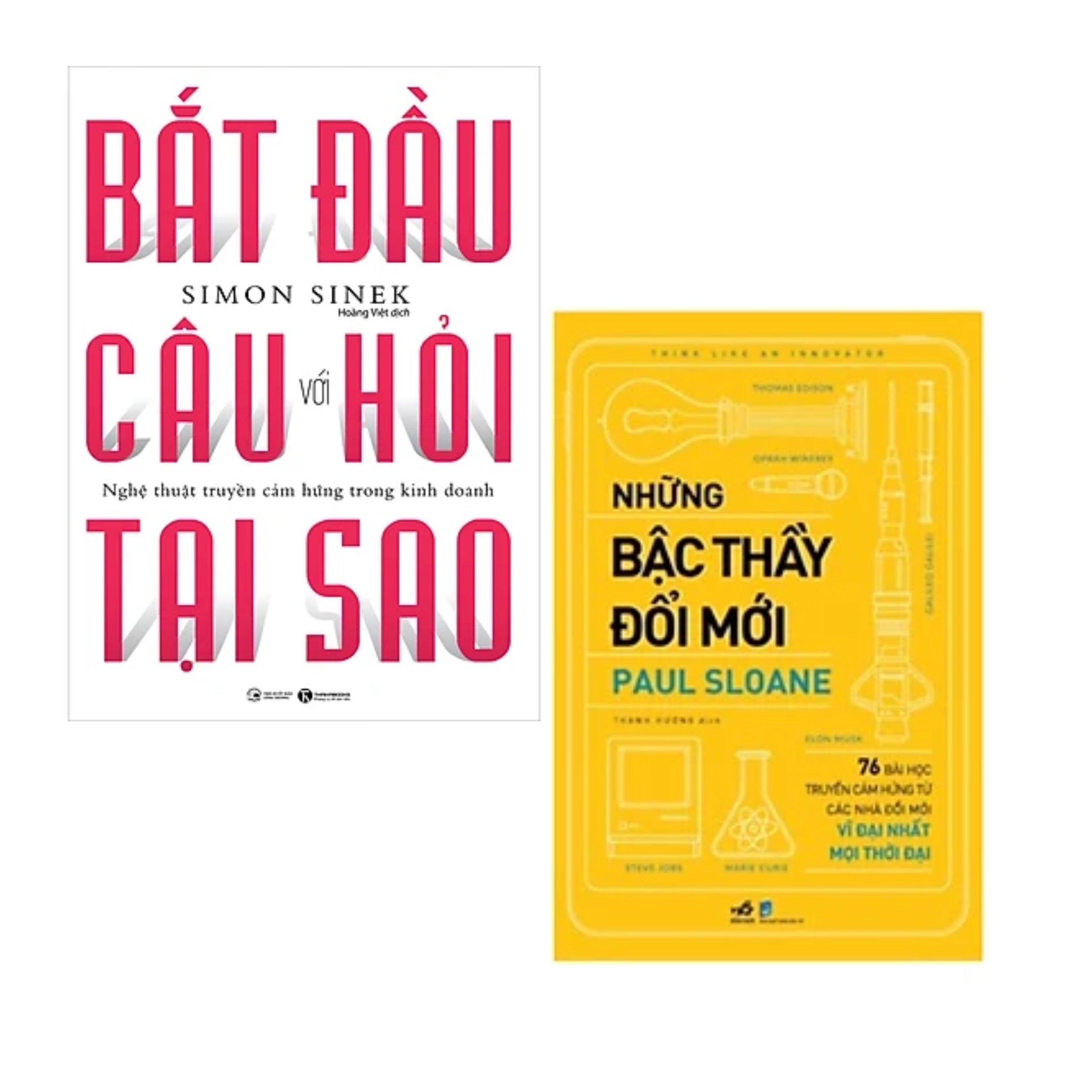 Combo 2Q Sách Kĩ Năng Làm Việc : Những Bậc Thầy Đổi Mới + Bắt Đầu Với Câu Hỏi Tại Sao - Nghệ Thuật Truyền Cảm Hứng Trong Kinh Doanh (Tái Bản)