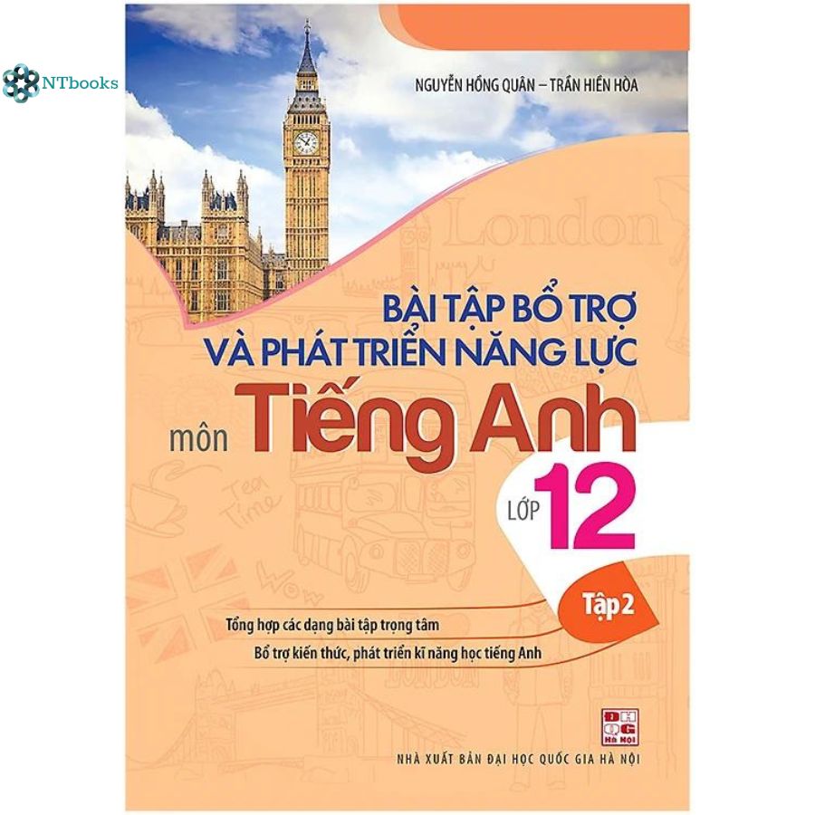 Combo Bài Tập Bổ Trợ Và Phát Triển Năng Lực Môn Tiếng Anh Lớp 12 Tập 1 + Tập 2