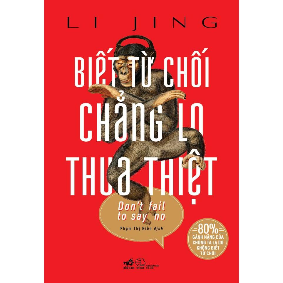 Sách - Biết Từ Chối Chẳng Lo Thua Thiệt