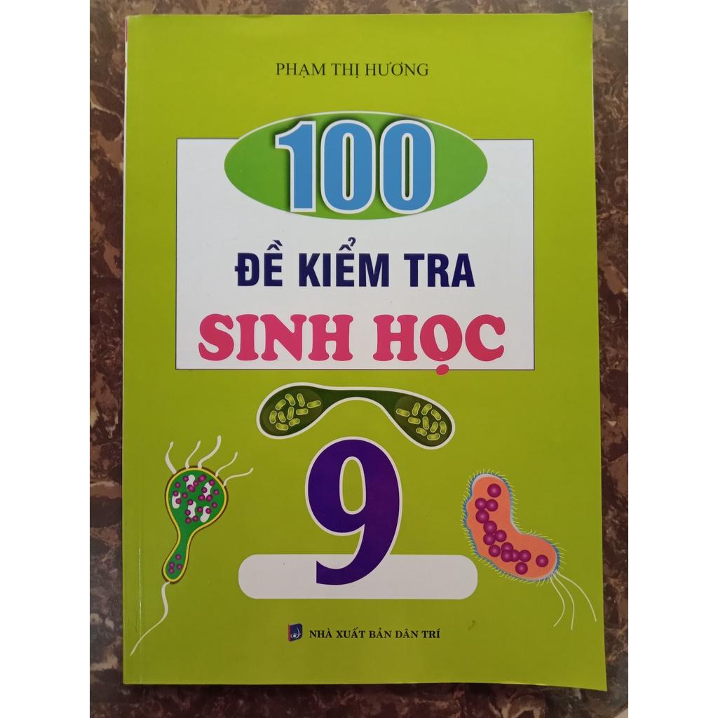 Sách 100 đề kiểm tra sinh học 9