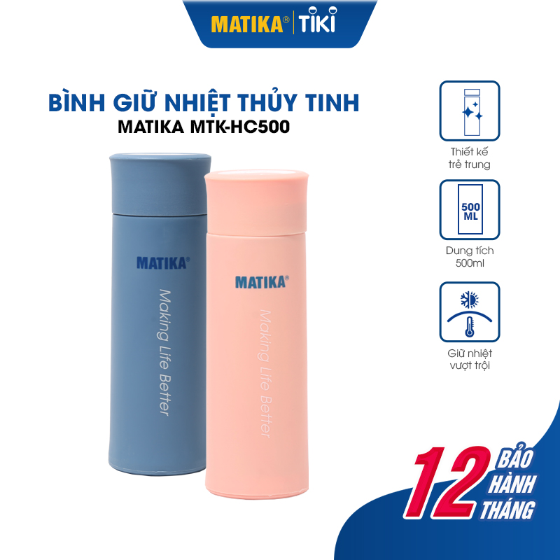 Bình Đựng Nước Giữ Nhiệt Lõi Thủy Tinh MATIKA MTK-HC500 Dung Tích 500ml - Hàng Chính Hãng