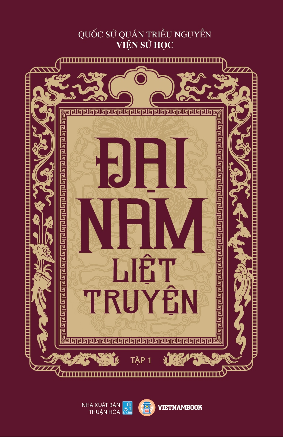 Đại Nam Liệt Truyện (Bộ 7 Tập)