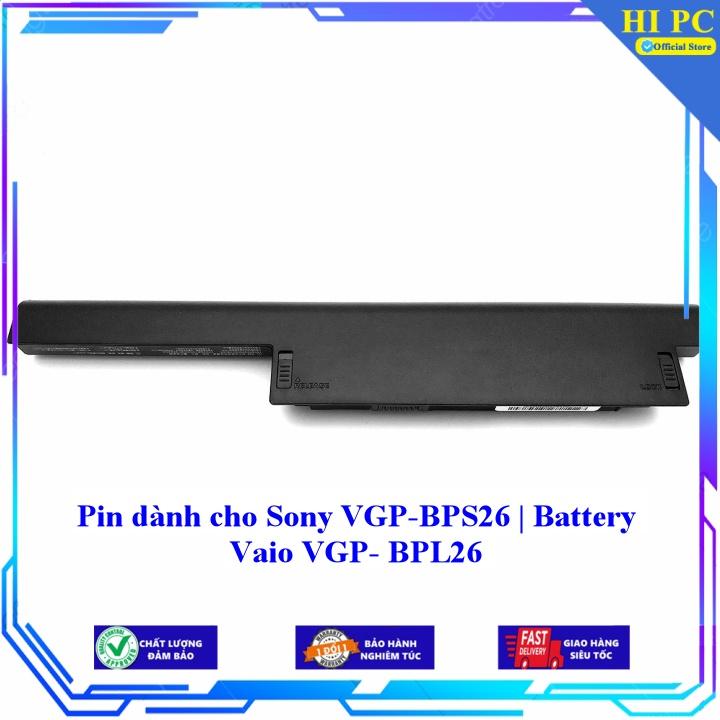 Pin dành cho Sony VGP-BPS26 | Battery Vaio VGP- BPL26 - Hàng Nhập Khẩu