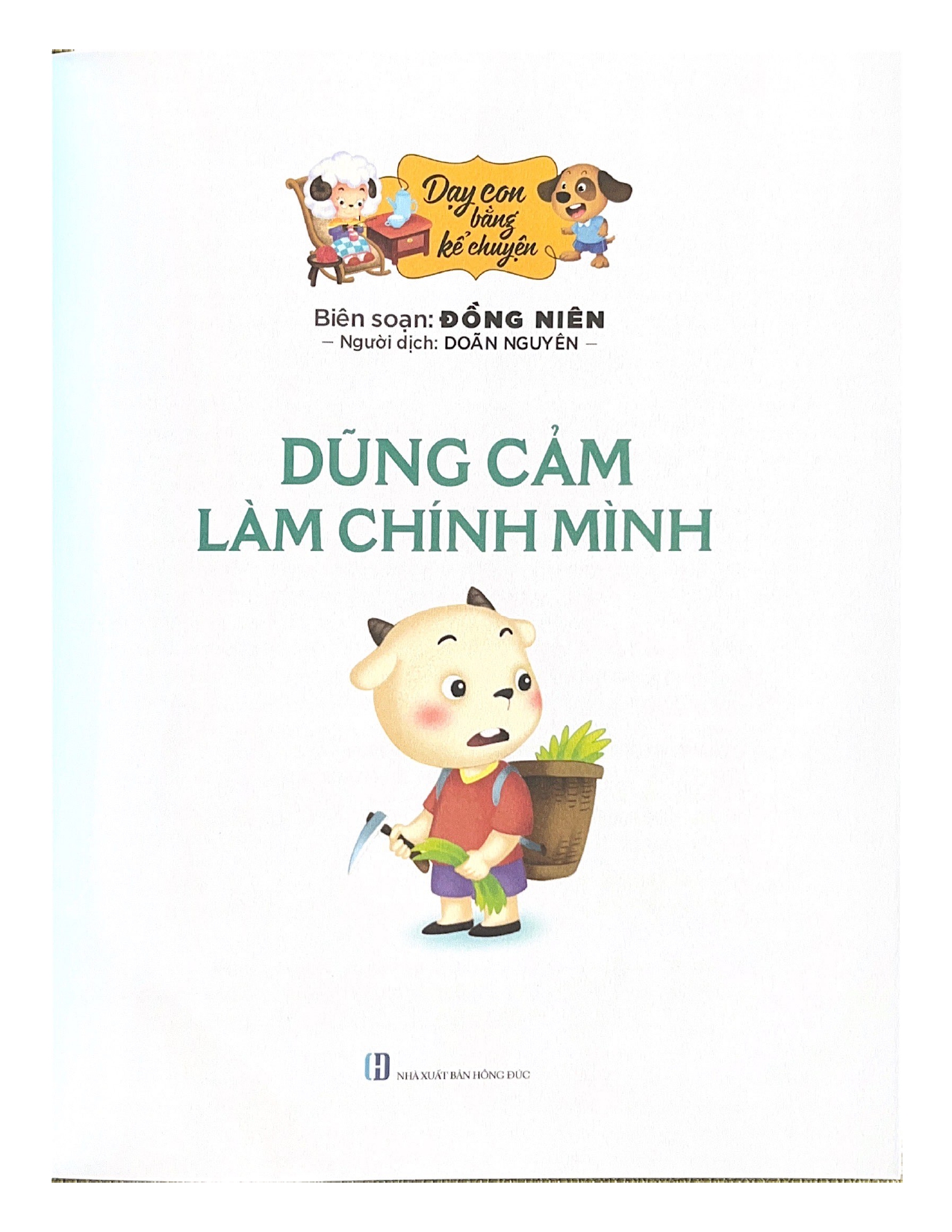 Dạy Con Bằng Kể Chuyện - Dũng Cảm Làm Chính Mình - Vanlangbooks