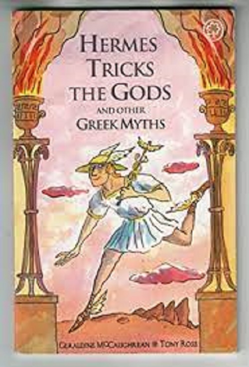 Hermes Tricks The Gods and Other Greek Myths