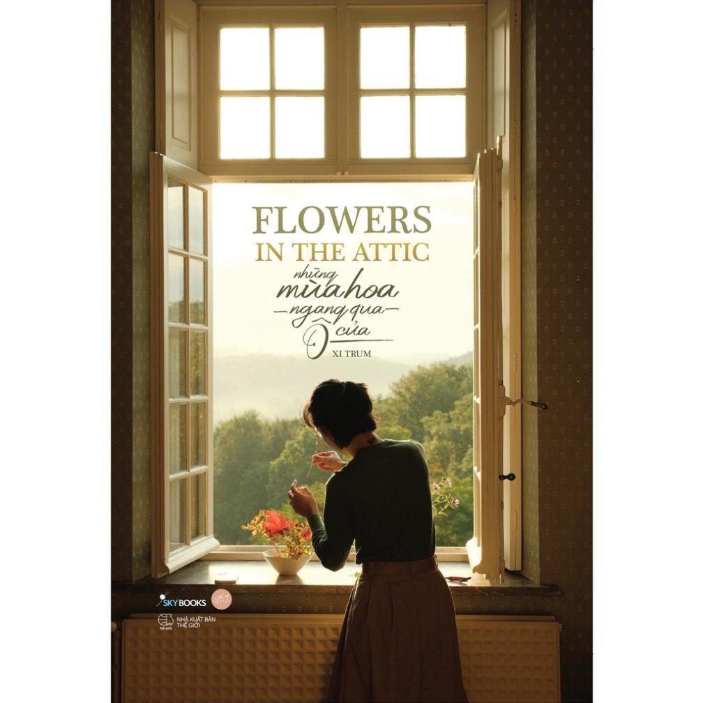 Sách Flowers In The Attic - Những Mùa Hoa Ngang Qua Ô Cửa - Bản Quyền